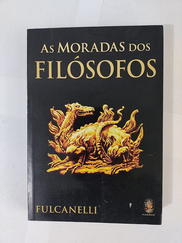 As Moradas dos Filósofos - Fulcanelli