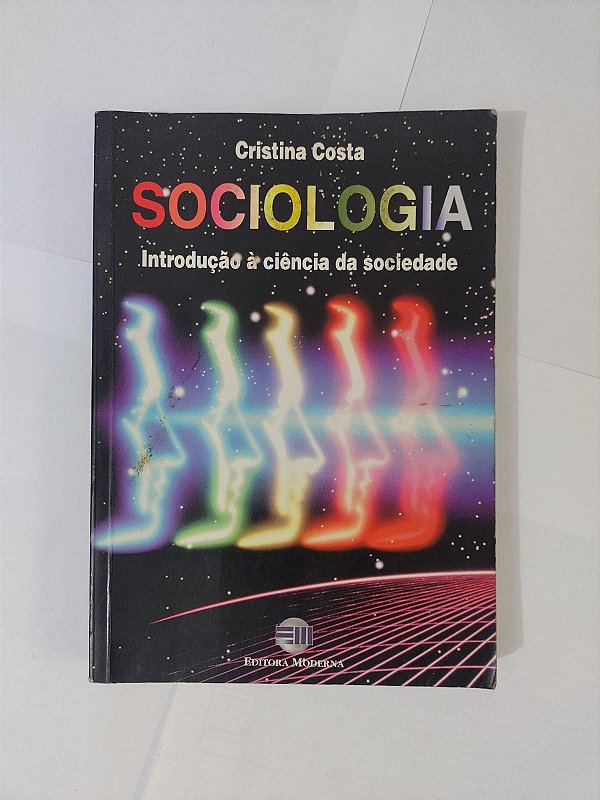 Sociologia - Cristina Costa
