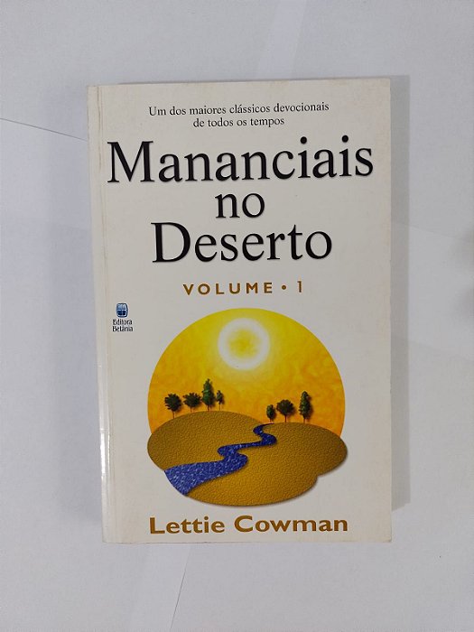 Mananciais no Deserto Vol. 1- Lettie Cowman