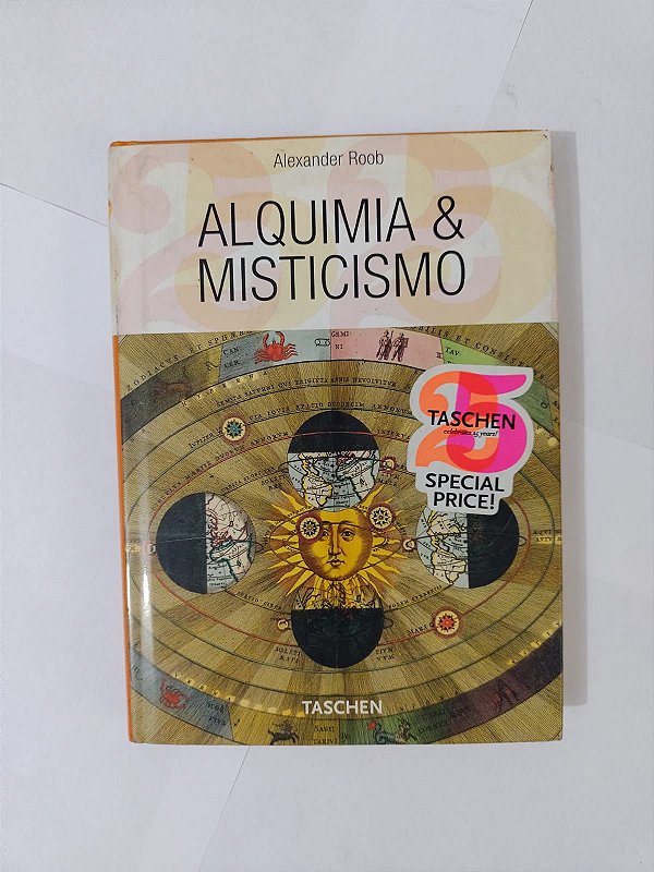 Alquimia & Misticismo - Alexander Roob