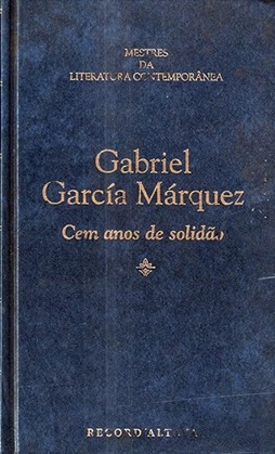 Cem Anos de Solidão - Gabriel García Márquez - Mestres na literatura contemporânea (marcas)