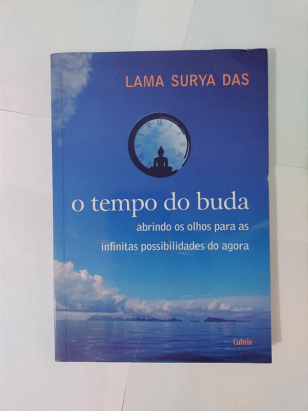 O Tempo do Buda - Laa Surya Das