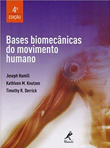 Bases biomecânicas do movimento humano - Joseph Hamill - 4ª Edição (manchas)