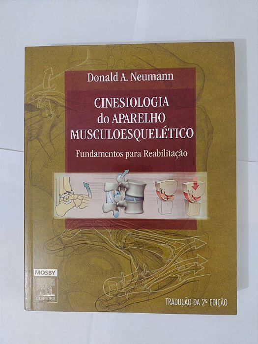 Cinesiologia do Aparelho Musculoesquelético - Donald A. Neumann