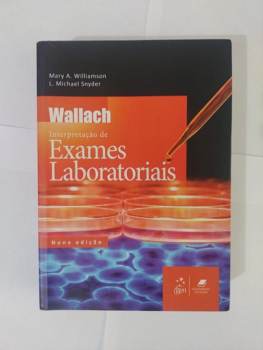 Wallach Interpretação de Exames Laboratoriais - Mary A. Williamson e L. Michael Snyder