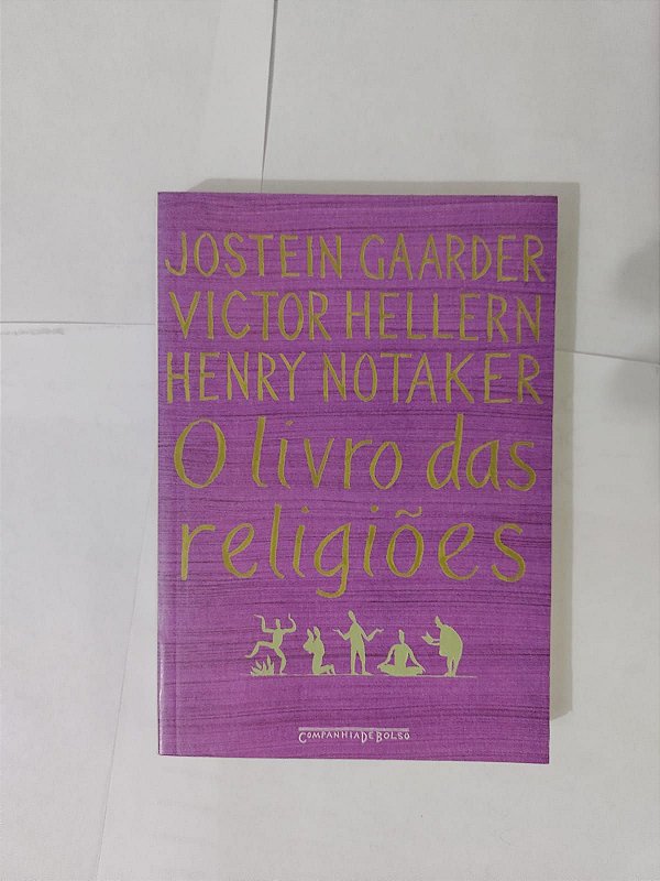 O Livro das Religiões - Jostein Gaarder, Victor Hellern e Henry Notaker - Pocket Cia de Bolso (marcas grifos)