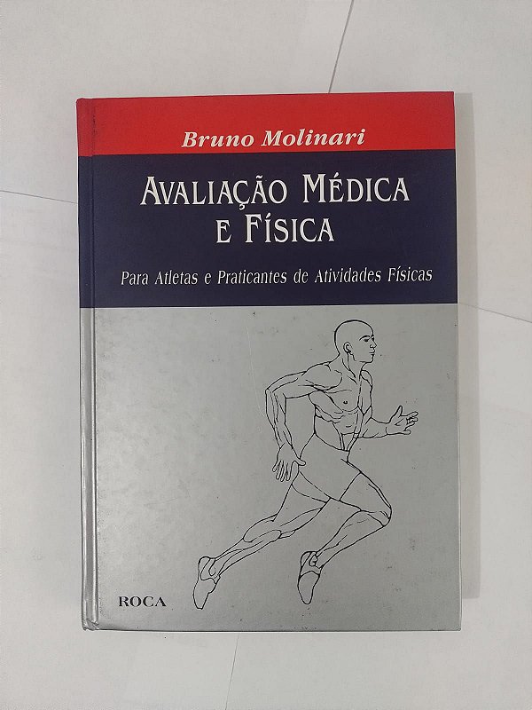 Avaliação Médica e Física - Bruno Molinari