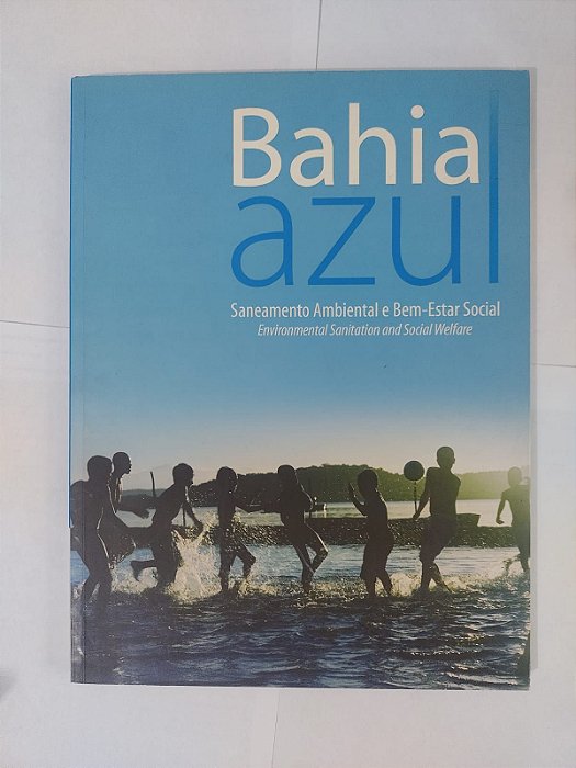 Bahia Azul: Saneamento Ambiental e Bem-Estar Social