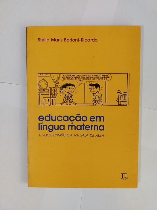 Educação em Língua Materna - Stella Maris Bortoni-Ricardo