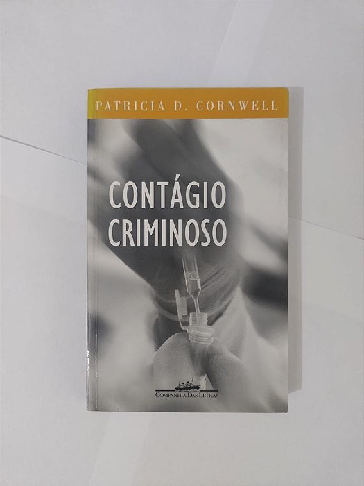 Contágio Criminoso - Patricia D. Cornwell
