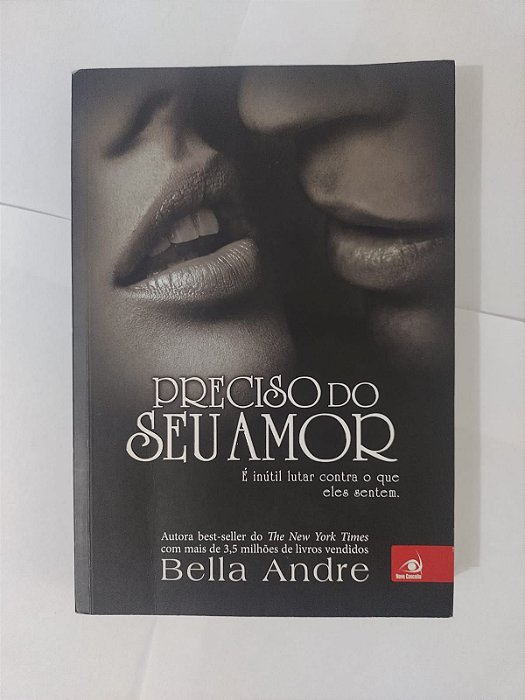 Preciso do Seu Amor - Belle Andre