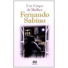 Um corpo de mulher - Fernando Sabino