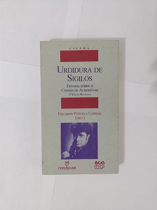 Urdidura de Sigilos - Eduardo Peñuela Cañizal (Org.)