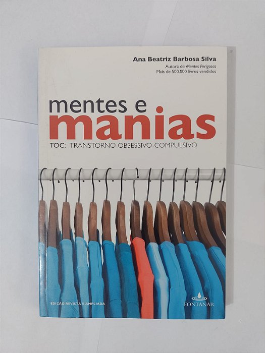 Mentes e Manias - Ana Beatriz Barbosa Silva