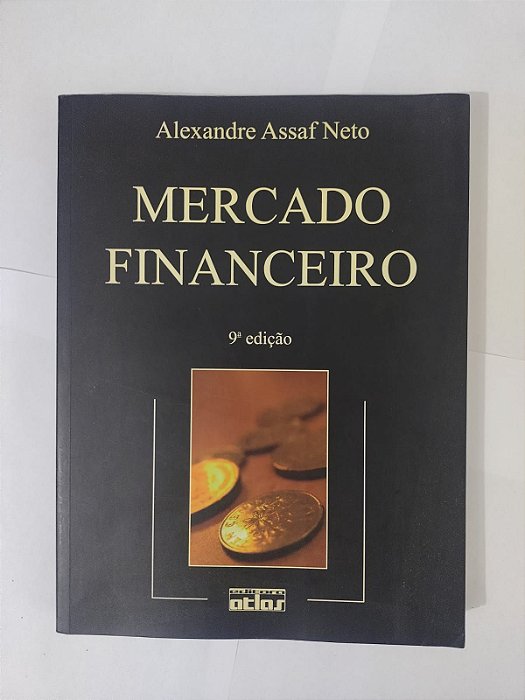 Mercado Financeiro - Alexandre Assaf Neto