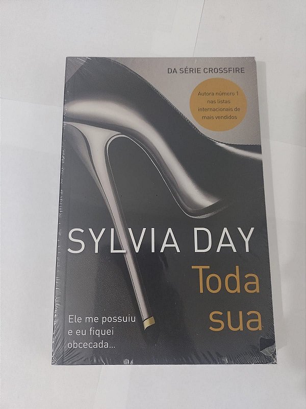 Toda Sua - Sylvia Day