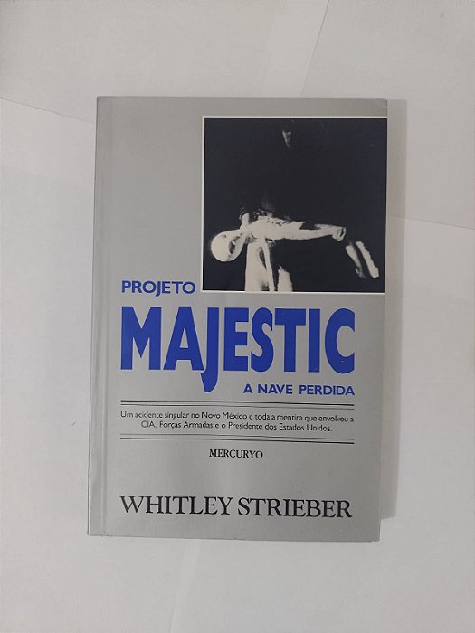 Projeto Majestic - Whitley Strieber