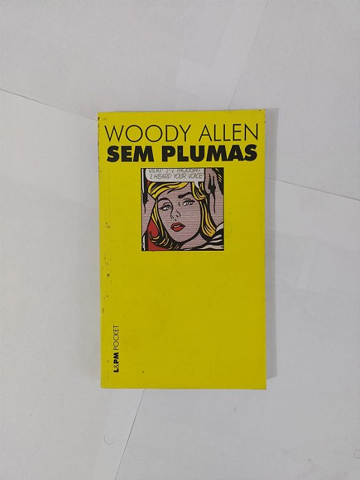 Sem Plumas - Woody Allen (Pocket)