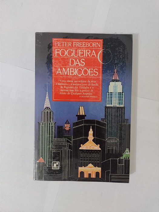 Fogueira das Ambições - Peter Freeborn