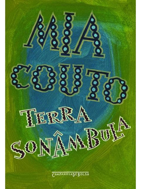 Terra Sonâmbula - Mia Couto - Cia de Bolso