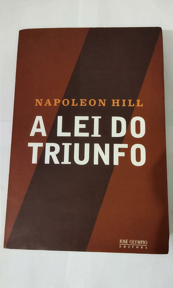 A Lei Do Triunfo - Napoleon Hill
