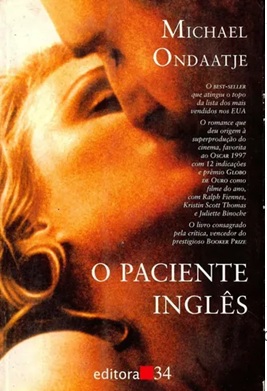O Paciente Inglês - Michael Ondaatje - Ed. 34