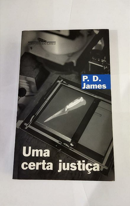 Uma Certa justiça - P.D. James