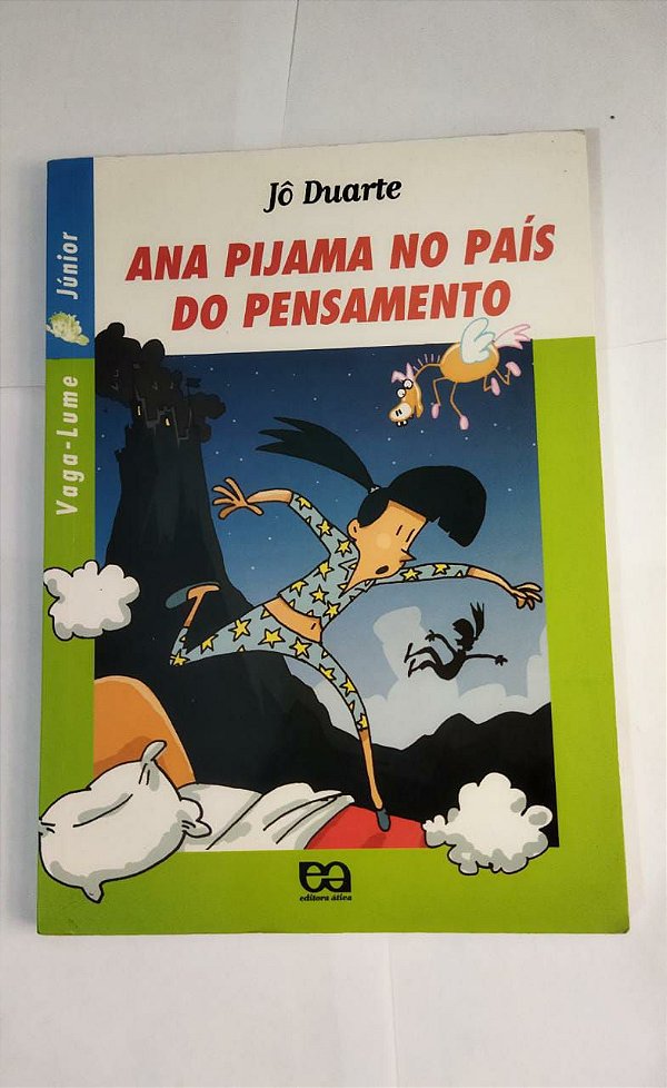 Ana Pijama No País do Pensamento - Jô Duarte