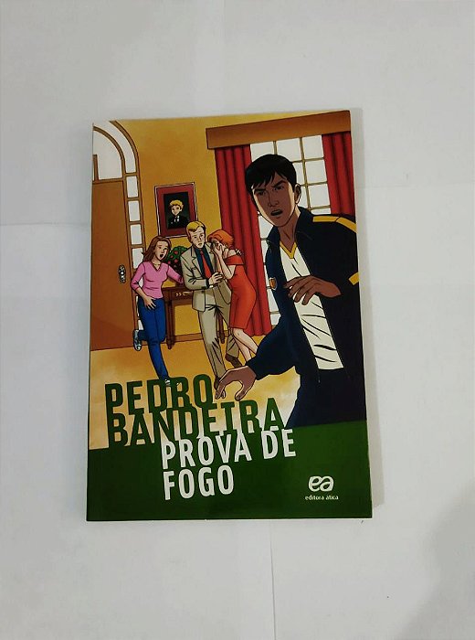 Prova de Fogo - Pedro Bandeira