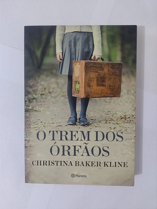 O Trem dos Órfãos - Christina Baker Kline