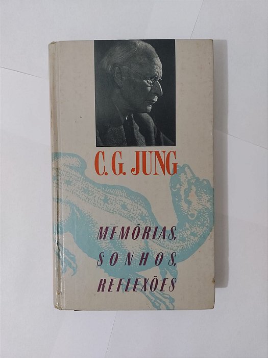 Memórias, Sonhos, Reflexões - C. G. Jung