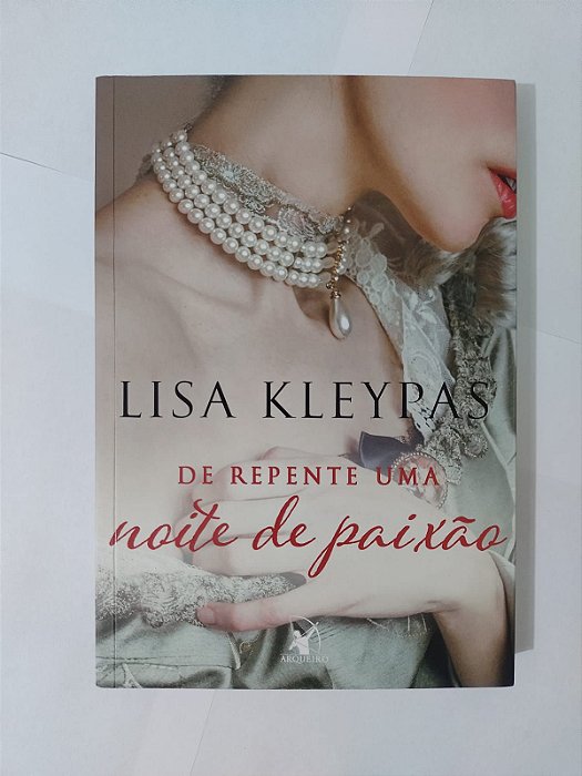 De Repente Uma Noite de Paixão - Lisa Kleypas