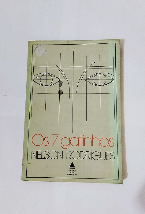 Os 7 Gatinhos - Nelson Rodrigues