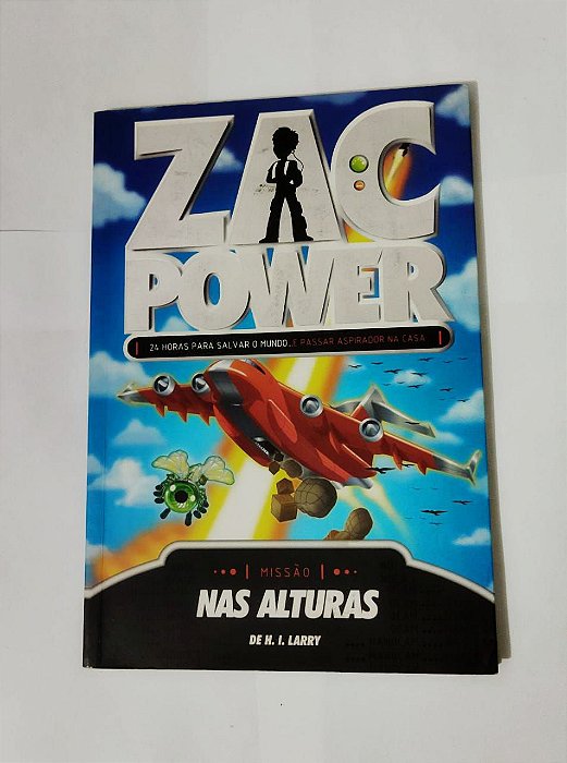 Zac Power - Missão nas Alturas - H.I.Larry