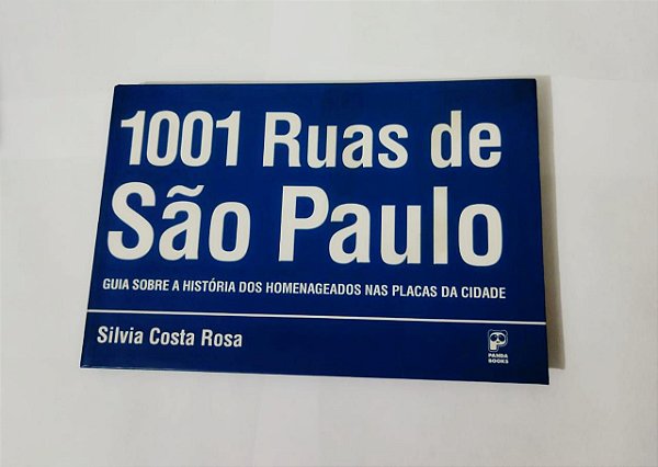 1001 Ruas de São Paulo - Silvia Costa Rosa