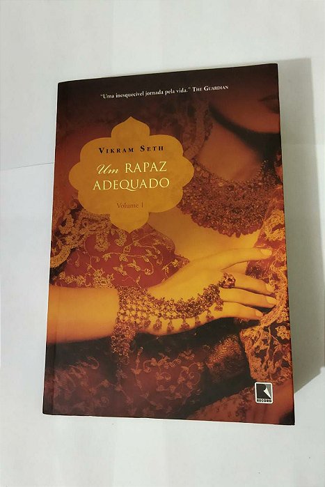Uma Rapaz Adequado - Vikram Seth (Volume1)