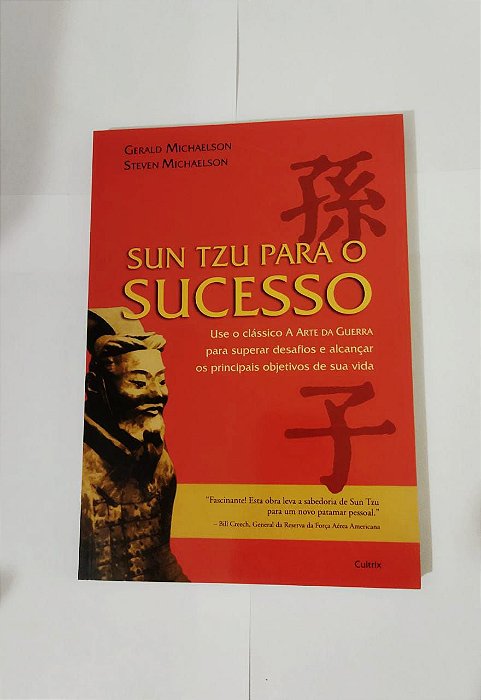 Sun Tzu Para Sucesso - Gerald Michaelson/ Steven Michaelson