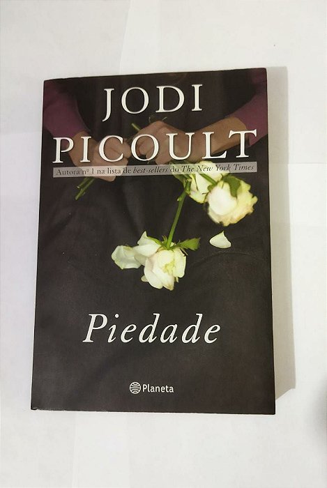 Piedade - Jodi Picoult