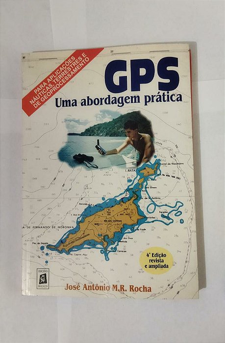 GPS Uma abordagem Prática - José Antônio M.R. Rocha