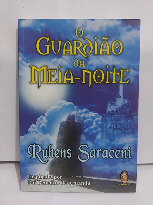 O Guardião da Meia-Noite - Rubens Saraceni