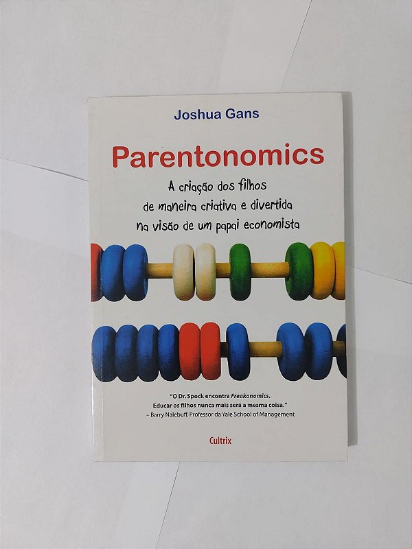 Parentonomics - Joshua Gans