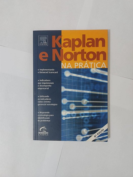 kaplan e Norton na Prática  - Robert S. Kaplan David P. Norton