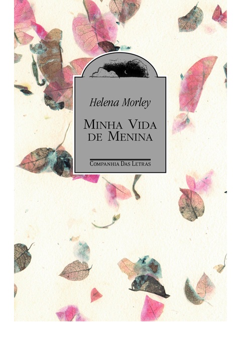 Minha vida de Menina - Helena Morley