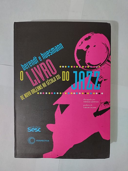 O Livro do Jazz - Berendt e Huesmann