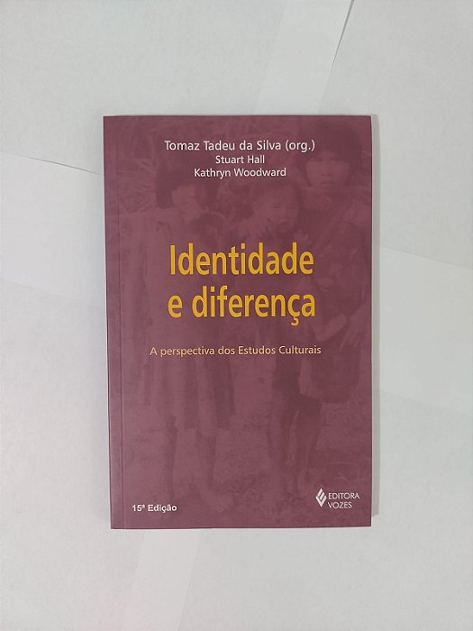 Identidade e Diferença - Tomaz Tadeu da Silva (Org.)
