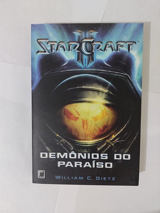 Starcraft: Demônios do Paraíso - William C. Dietz