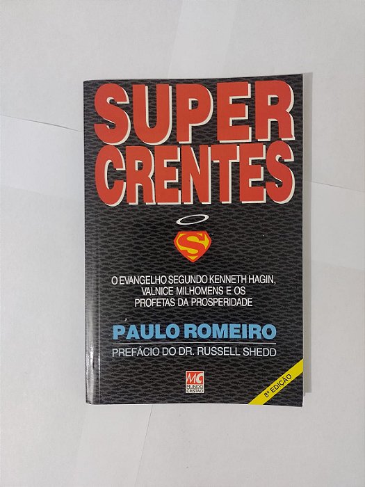 Super Crentes - Paulo Romeiro