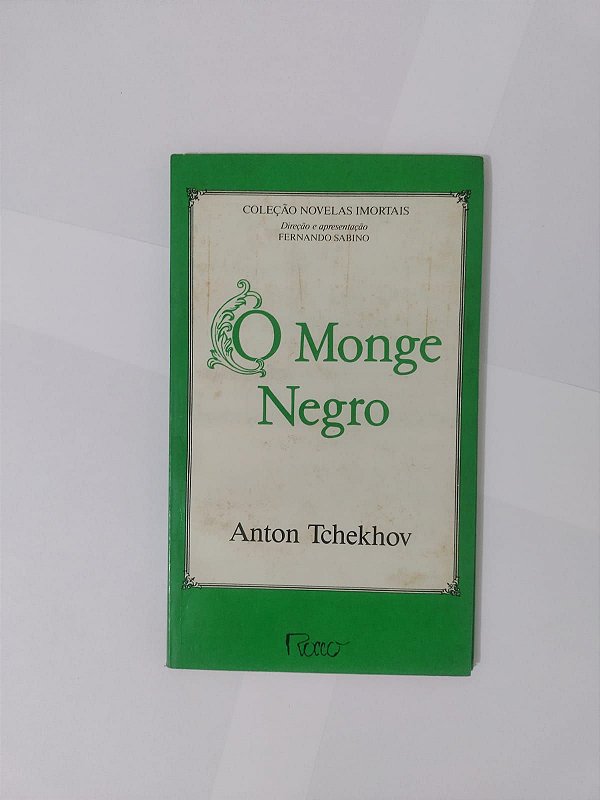 O Monge Negro - Anton Tchekhov