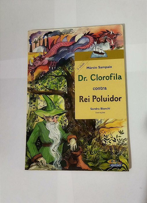 Dr. Clorofila contra Rei Poluidor - Mário Sampaio