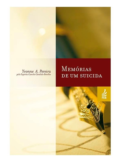 Memórias de um Suicida - Yvonner A. Pereira